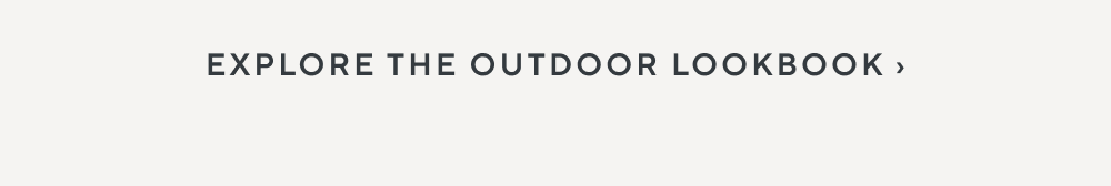 Outdoor Lookbook